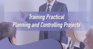 Training Practical Planning and Controlling Projects
