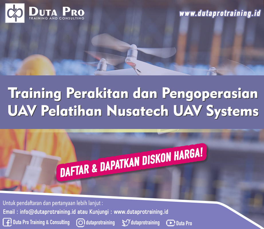 Training Perakitan dan Pengoperasian UAV Pelatihan Nusatech UAV Systems
