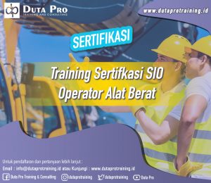 Training Sertifkasi SIO Operator Alat Berat Image Training Duta Pro Training Jakarta Bandung Jogja Bali Surabaya Lombok