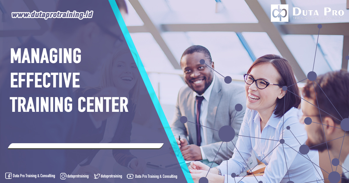 Managing Effective Training Center
