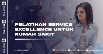 Pelatihan Service Excellence untuk Rumah Sakit